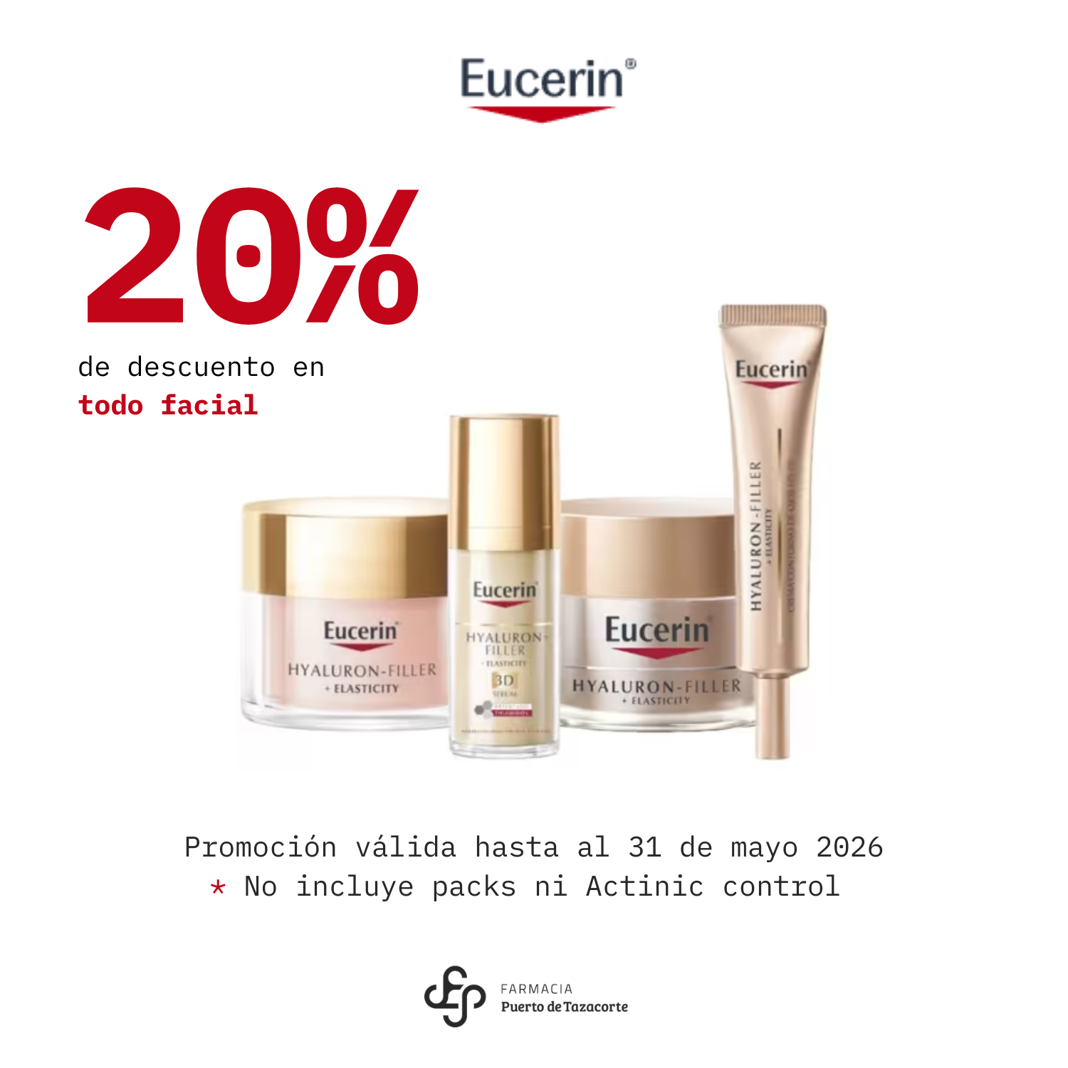 Promoción Eucerin en Farmacia Puerto de Tazacorte: 20% de descuento en productos faciales hasta 31 mayo